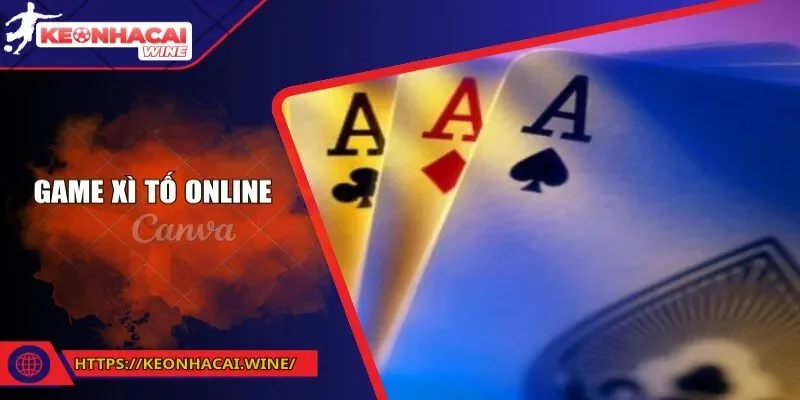 Game Xì Tố Online - Khám Phá Thế Giới Sòng Bài Đỉnh Cao